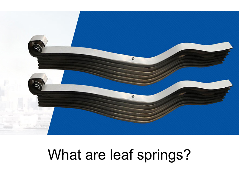 what are leaf springs?